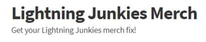 Lightning Junkies Merch