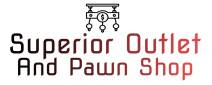 Superior Outlet & Pawn Shop